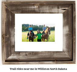 trail rides near me in Williston, North Dakota